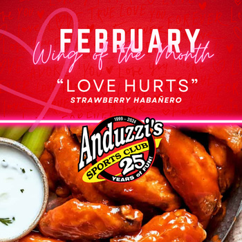 Love Hurts Wing Flavor for February 2025 at Anduzzi's Sports Club with 3 Wisconsin locations